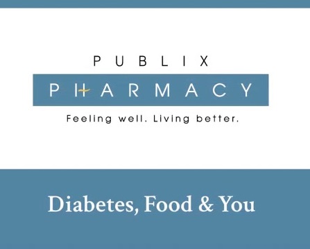 Publix Diabetes, Food and You